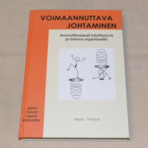 Aleksi Tommi Tapani Kokonaho Voimaannuttava johtaminen